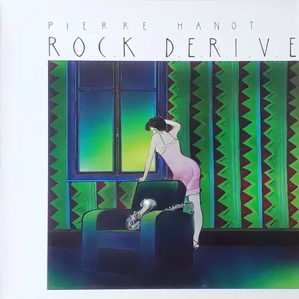 Pierre Hanot - Rock Derive