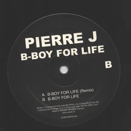 Pierre J - B-Boy For Life