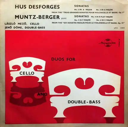 Pierre-Louis Hus-Desforges , Joseph Muntz-Berger , László Mezö , Jenő Döme - Duos For Cello And Double-Bass