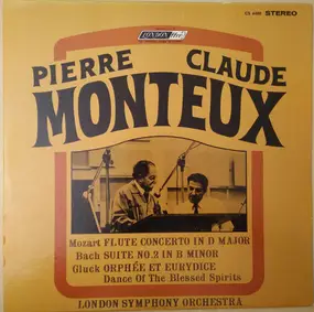 Pierre Monteux - Flute Concerto In D Major / Suite No.2 In B Minor / Orphée Et Eurydice