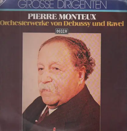 Pierre Monteux - Orchesterwerke v. Debussy und Ravel