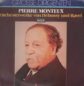 Pierre Monteux - Orchesterwerke v. Debussy und Ravel