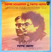 LP - Pierre Schaeffer / Pierre Henry - Symphonie Pour Un Homme Seul