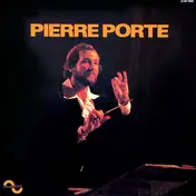 Pierre Porte - Pierre Porte