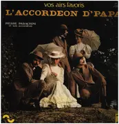 Double LP - Pierre Parachini Et Son Ensemble Musette - L'accordeon d'Papa