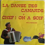 Pierre Parachini - La Danse Des Canards