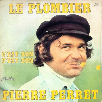 Pierre Perret - Le Plombier