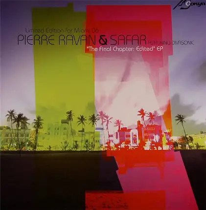 Pierre Ravan & Safar Featuring Divasonic - The Final Chapter: Edited EP