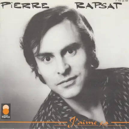 Pierre Rapsat - J'Aime Ça