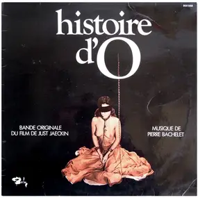 Pierre Bachelet - Histoire D'O - Bande Originale Du Film
