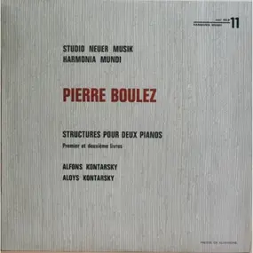 Pierre Boulez - Structures Pour Deux Pianos - Premier Et Deuxième Livres