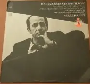 Pierre Boulez - Boulez Conducts Beethoven