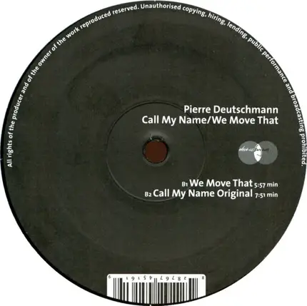 Pierre Deutschmann - Call My Name / We Move That