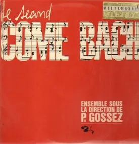 Pierre Gossez - Come Bach No 2