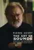DVD - Pierre Henry - The Art Of Sounds [