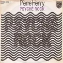 7'' - Pierre Henry - Psyché Rock