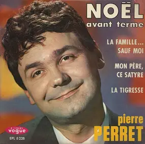 Pierre Perret - Noël Avant Terme