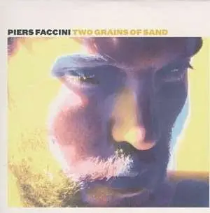 PIERS FACCINI - TWO GRAINS OF SAND -LTD-