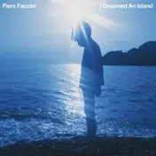 piers faccini - I Dreamed an Island