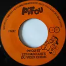 7inch Vinyl Single - Pifou - Pifou Et Les Habitants Du Vieux Chêne / Le Rêve De Pifou