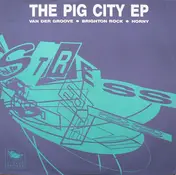 Pig City - The Pig City EP