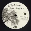 12'' - Pig & Dan - Love Song EP
