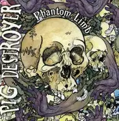 pig destroyer - Phantom Limb
