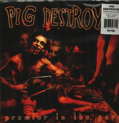 Pig Destroyer - Prowler in the Yard