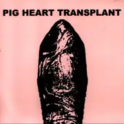7inch Vinyl Single - Pig Heart Transplant - They Eat What We Eat - neon orange sleeve