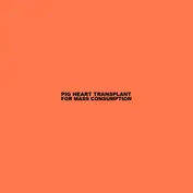 Pig Heart Transplant