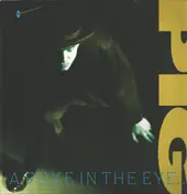 P.i.G. - A Poke In The Eye...With A Sharp Stick