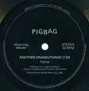 7inch Vinyl Single - Pigbag - Another Orangutango