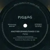 Pigbag - Another Orangutango