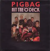 7'' - Pigbag - Hit The 'O' Deck