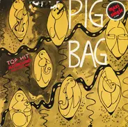 Pigbag / The Silent Underdog - Papa's Got A Brand New Pigbag