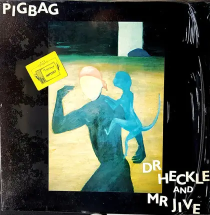 Pigbag - Dr Heckle And Mr Jive