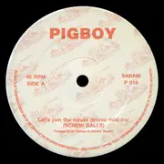 12inch Vinyl Single - Pigboy - Let's Jam The House