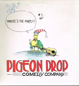 Pigeon Drop - Where's The Party?