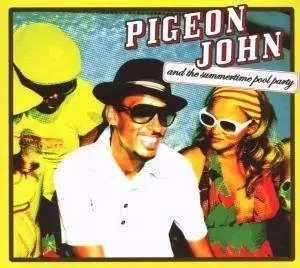 Pigeon John - ...And The Summertime Pool Party