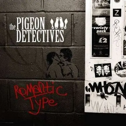 PIGEON DETECTIVES - ROMANTIC TYPE -1-