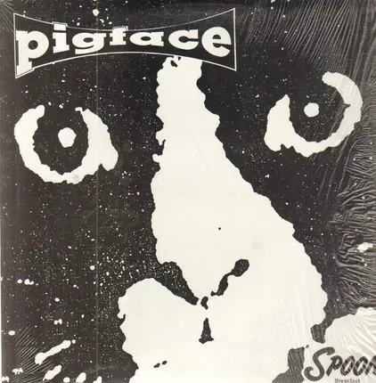 Pigface - Spoon Breakfast EP