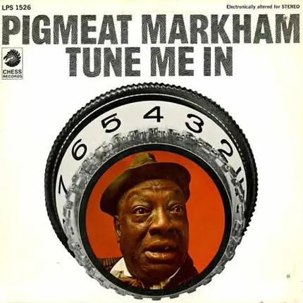 Pigmeat Markham - Tune Me In