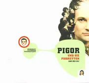 CD - Pigor Singt, Benedikt Eichhorn Muss Begleiten - Benedikt Eichhorn Präsentiert: Pigor Und Die Pigoretten Und Der Ulf - Digipak