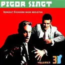 CD - Pigor Singt, Benedikt Eichhorn Muss Begleiten - Volumen 3 - Digipak