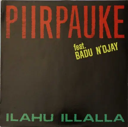 Piirpauke feat. Badu Ndjay - Ilahu Illalla