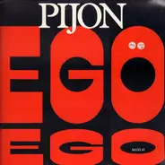 Pijon - Ego Ego