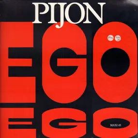 Pijon - Ego Ego