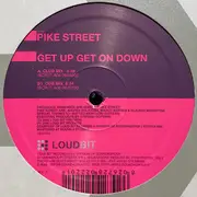 12inch Vinyl Single - Pike Street - Get Up Get On Down