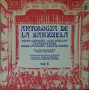 LP - Pilar Lorengar , Leda Barclay , Alfredo Kraus , Pedro Lavirgen , Renato Cesari , Coros Cantores De - Antología De La Zarzuela, Vol. 2