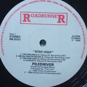 LP - Piledriver - Stay Ugly